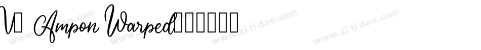 V5 Ampon Warped字体转换